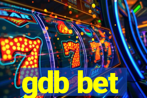 gdb bet